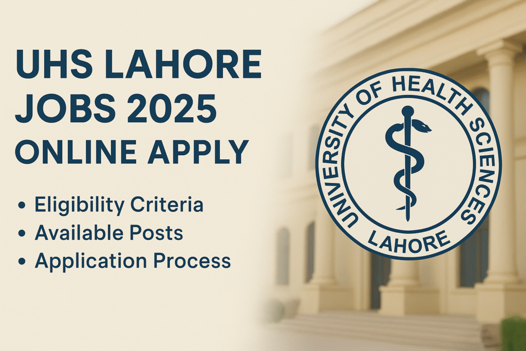 UHS Lahore Jobs