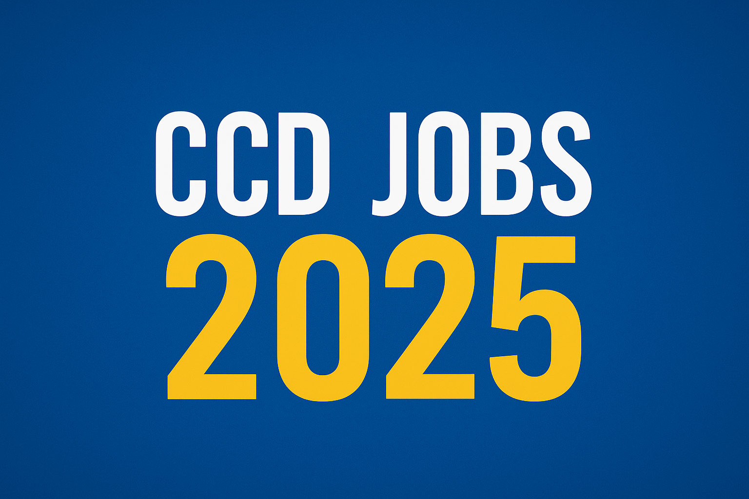CCD Jobs